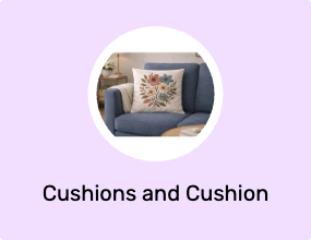 Cushions and Cushion Covers
