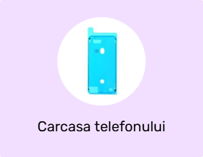 Carcasa telefonului
