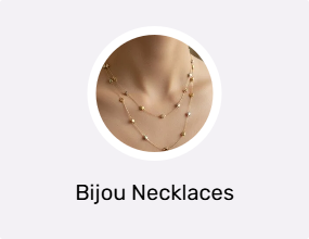 Bijou Necklaces