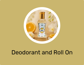 Deodorant and Roll On