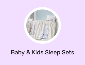 Baby & Kids Sleep Sets