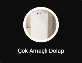 Çok Amaçlı Dolap