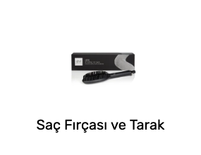 Saç Fırçası ve Tarak