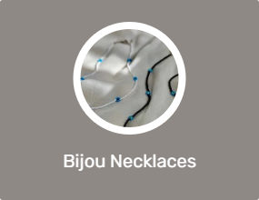 Bijou Necklaces
