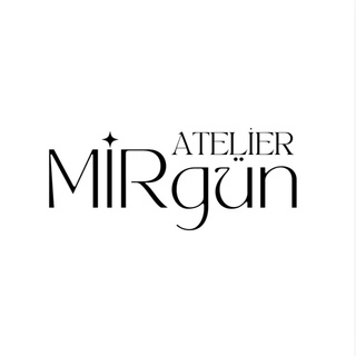 ATELIER MİRGÜN