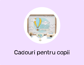 Cadouri pentru copii