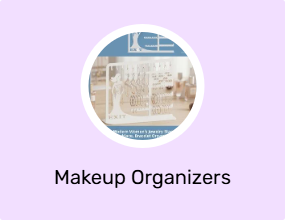 Makeup Organizers