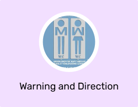 Warning and Direction Signs