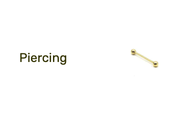 Piercing