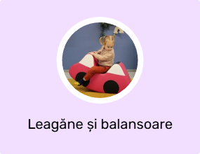 Leagăne și balansoare bebeluși