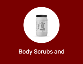 Body Scrubs and Exfoliators