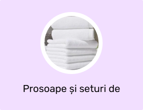 Prosoape și seturi de prosoape