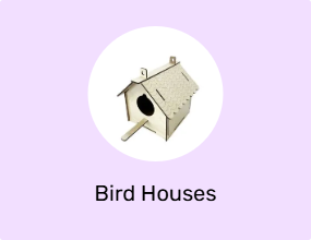 Bird Houses