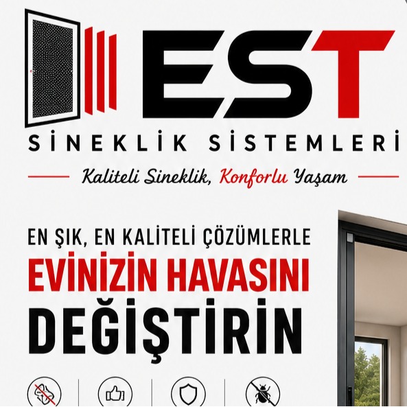 EST SİNEKLİK SİSTEMLERİ