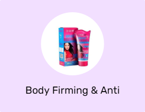 Body Firming & Anti Cellulite Creams