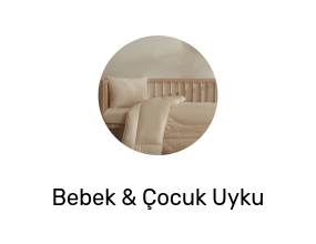 Bebek & Çocuk Uyku Seti