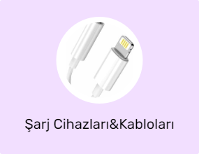 Şarj Cihazları&Kabloları