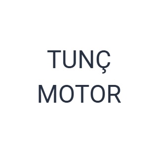 TUNÇ MOTOR