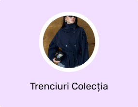 Trenciuri Colecția Modest