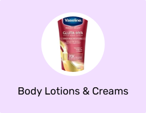 Body Lotions & Creams