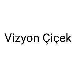 Vizyon Çiçek