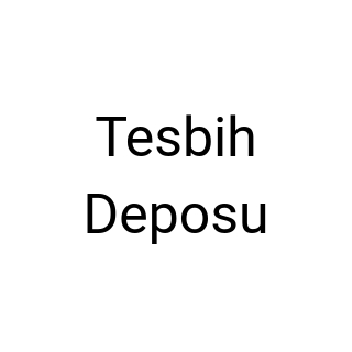 Tesbih Deposu