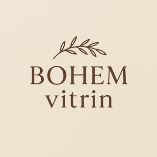 BOHEM VİTRİN