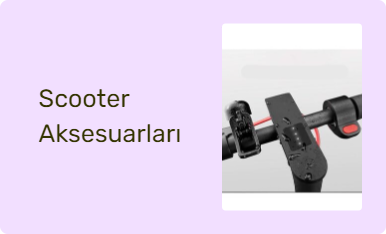 Scooter Aksesuarları