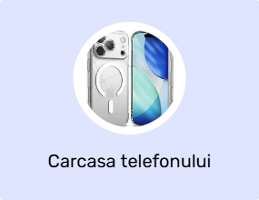 Carcasa telefonului