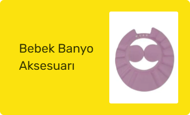 Bebek Banyo Aksesuarı