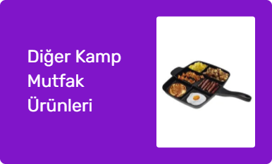 Diğer Kamp Mutfak Ürünleri
