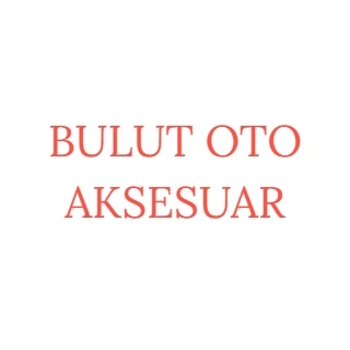 BULUT OTO AKSESUAR