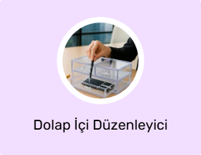 Dolap İçi Düzenleyici