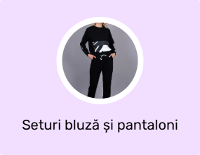 Seturi bluză și pantaloni