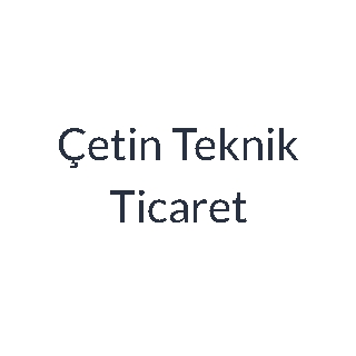 Çetin Teknik Ticaret