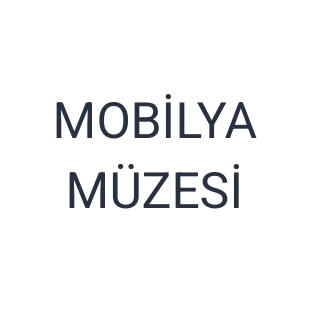 MOBİLYA MÜZESİ
