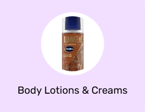 Body Lotions & Creams