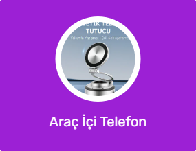 Araç İçi Telefon Tutucular