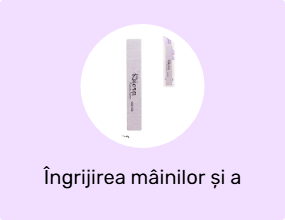 Îngrijirea mâinilor și a unghiilor