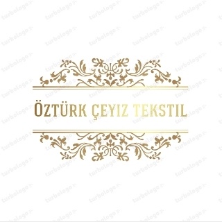 Öztürk çeyiz tekstil