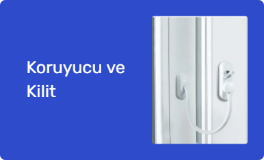 Koruyucu ve Kilit