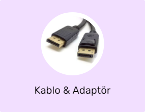 Kablo & Adaptör
