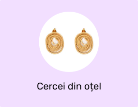 Cercei din oțel