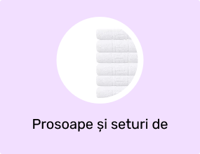 Prosoape și seturi de prosoape