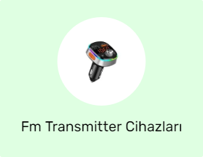 Fm Transmitter Cihazları