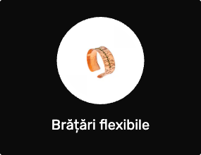 Brățări flexibile