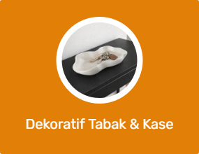 Dekoratif Tabak & Kase