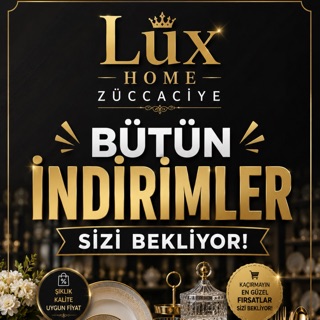 LUX HOME ZÜCCACİYE