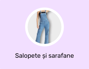 Salopete și sarafane