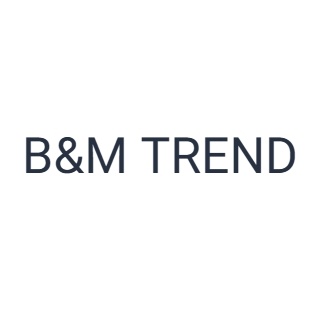 B&M TREND